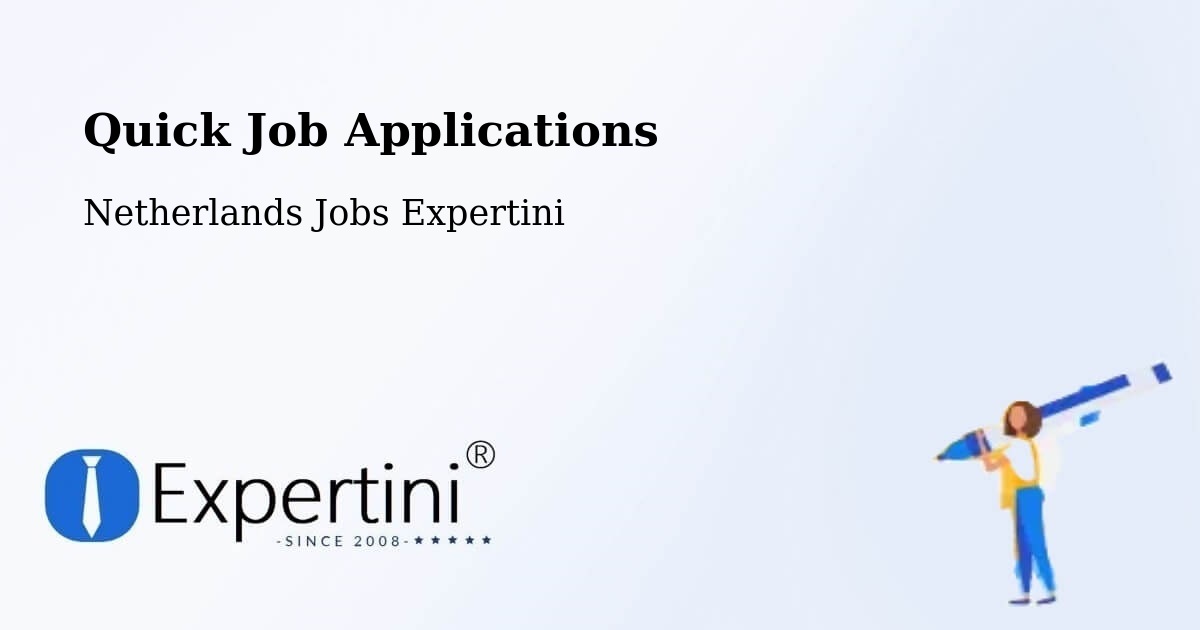 Quick Apply Feature – Delden - Netherlands Jobs Expertini